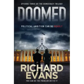 Doomed: Political Ambition can be deadly