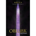 Obelisk: The Long Dream