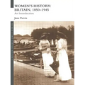 Women's History: Britain, 1850-1945: An Introduction