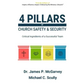 4 Pillars of Church Safety & Security: Critical Ingredients of a Successful Team