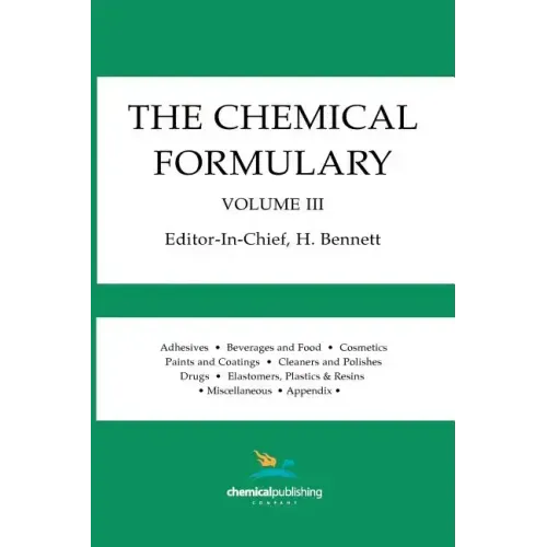 The Chemical Formulary, Volume 3