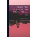 Diary and Consultation Book ... [serial]; 82(1754)