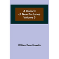 A Hazard of New Fortunes - Volume 3