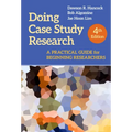 Doing Case Study Research: A Practical Guide for Beginning Researchers