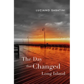 The Day That Changed Long Island