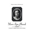 More Lies Ahead: Twenty-Three Selected Poems