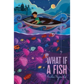 What If a Fish