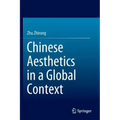 Chinese Aesthetics in a Global Context