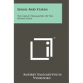 Lenin And Stalin: The Great Organizers Of The Soviet State