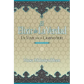 El Elixir de la Verdad: Un Viaje por el Camino Sufi