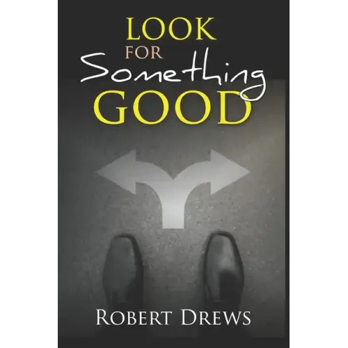 Look for Something Good