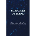 Sleights of Hand