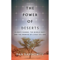 The Power of Deserts: Climate Change, the Middle East, and the Promise of a Post-Oil Era