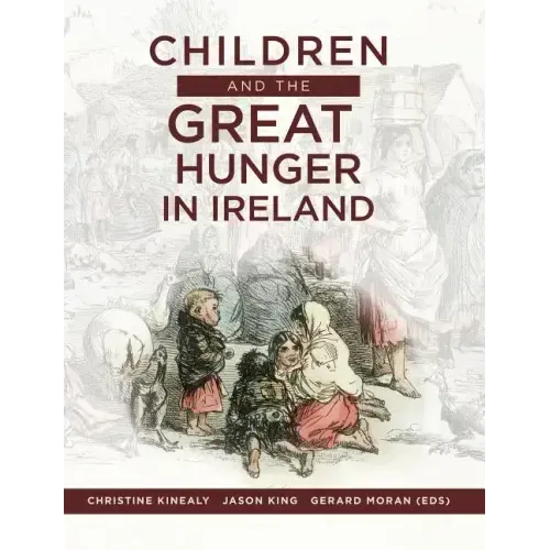Children and the Great Hunger in Ireland