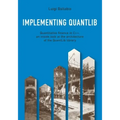 Implementing QuantLib: Quantitative finance in C++: an inside look at the architecture of the QuantLib library