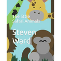 The little Safari Animals