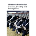 Livestock Production: Genetics, Breeding and Management