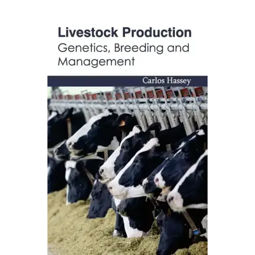 Livestock Production: Genetics, Breeding and Management