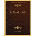 The Philosophy of Health