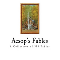 Aesop's Fables: The Aesopica