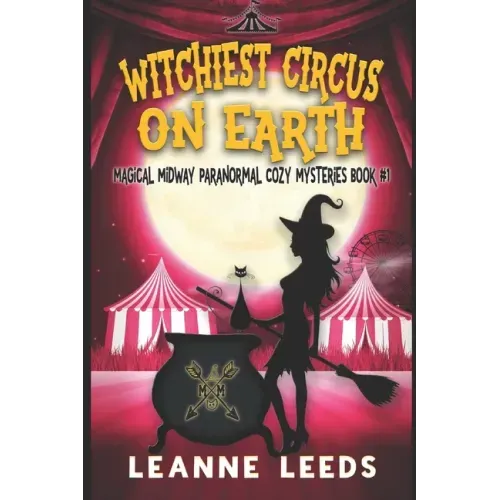Witchiest Circus on Earth