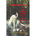 The Headless Dog: and Other Extraordinary Far-Fetched True Tales of Central Pennsylvania