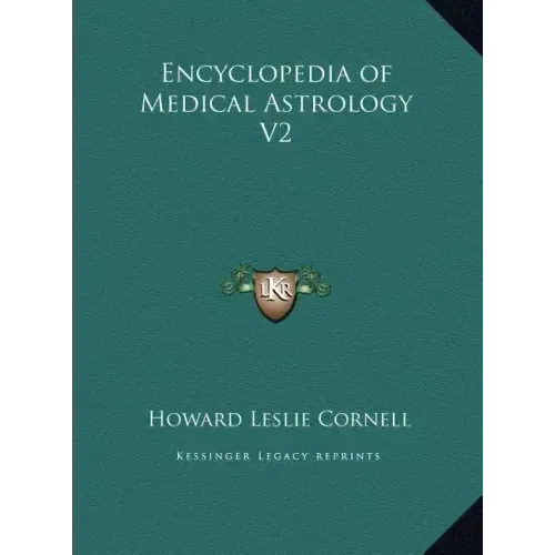 Encyclopedia of Medical Astrology V2