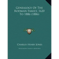 Genealogy Of The Rodman Family, 1620 To 1886 (1886)