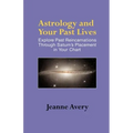Astrology and Your Past Lives