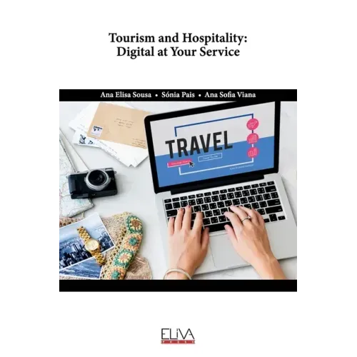Tourism and Hospitality: Digital at your service