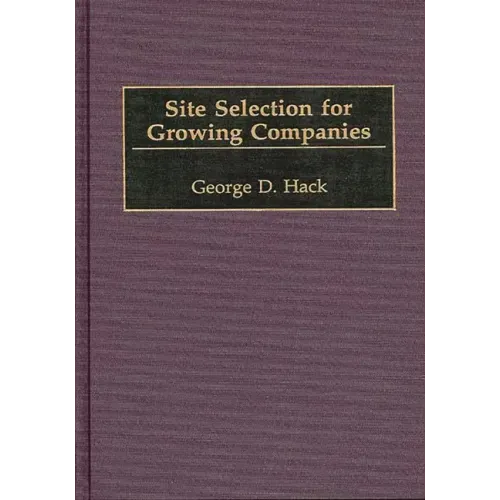 Site Selection for Growing Companies