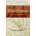 River of Promise: Lewis and Clark on the Columbia