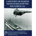 A History of Marine Medium Helicopter Squadron 161