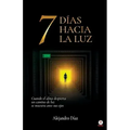 7 días hacia la luz