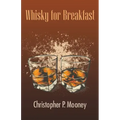Whisky for Breakfast