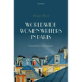 Worldwide Women Writers in Paris: Francophone Metronomes