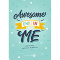 Resilient ME Gratitude Journal for Kids: Awesome Ends In Me