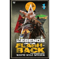 Legends of the Flashback Book One: The Finished Saga
