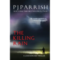 The Killing Rain: A Louis Kincaid Thriller