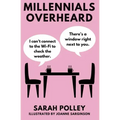 Millennials Overheard