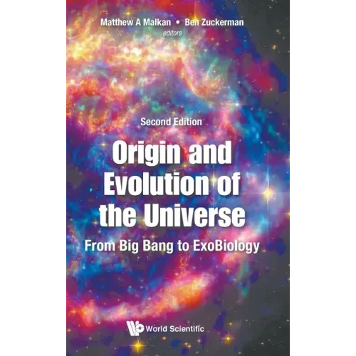 Origin and Evolution of the Universe: From Big Bang to Exobiology (Second Edition)