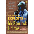 The Singular Exploits of MR Sherlock Holmes