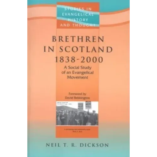 Seht: Brethren In Scotland (1838-2000)