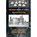 The Irish Nuns at Ypres; An Episode of the War