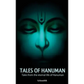 Tales Of Hanuman: Tales from the eternal life of Hanuman