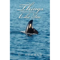 Things of the Sea Belong to the Sea