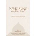 Navigating Motherhood