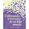 Cultivando El Bienestar de Su Hijo: Escuela Intermedia