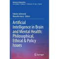 Artificial Intelligence in Brain and Mental Health: Philosophical, Ethical & Policy Issues