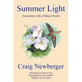 Summer Light: Encounters with a Vibrant World